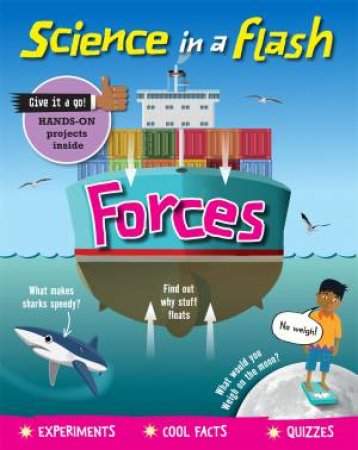 Science... In A Flash: Forces by Georgia Amson-Bradshaw