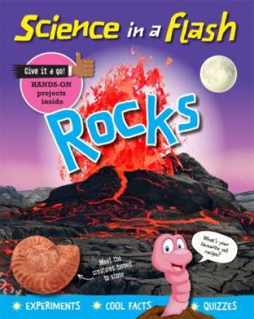 Science... In A Flash: Rocks by Georgia Amson-Bradshaw