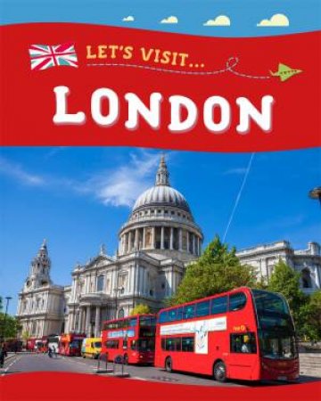 Let's Visit: London by Annabelle Lynch