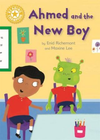 Ahmed and the New Boy by Enid Richemont & Maxine Lee