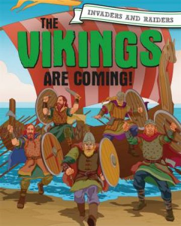 Invaders And Raiders Vikings by Paul Mason