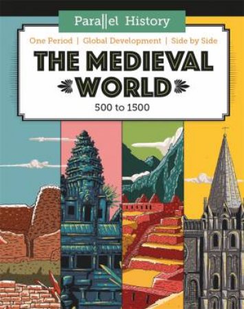 Parallel History: The Medieval World by Alex Woolf