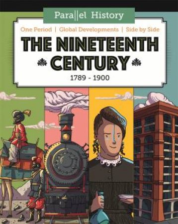 Parallel History: The Nineteenth-Century World by Alex Woolf