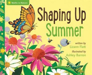 Maths In Nature: Shaping Up Summer by Lizann Flatt