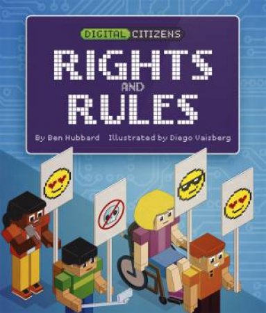 Digital Citizens: Rights And Rules by Ben Hubbard