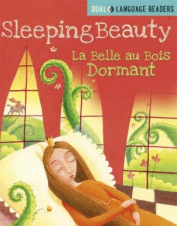 Dual Language Readers Sleeping Beauty La Belle Au Bois Dormant by Anne Walter & Marjorie Dumortier