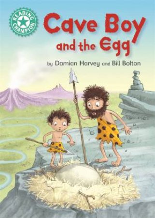 Cave Boy and the Egg by Damian Harvey