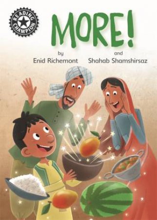 Reading Champion: MORE! by Enid Richemont & Shahab Shamshirsaz