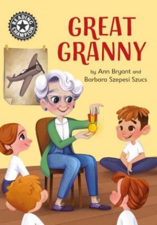 Reading Champion: Great Granny by Ann Bryant