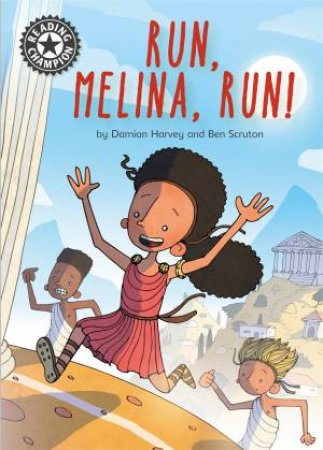 Reading Champion: Run, Melina, Run by Damian Harvey