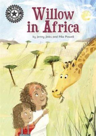 Reading Champion: Willow in Africa by Jenny Jinks