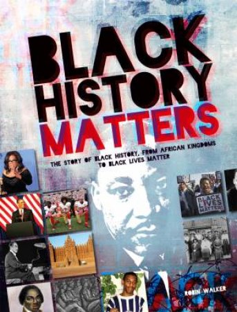 Black History Matters by Reklaw Education Ltd