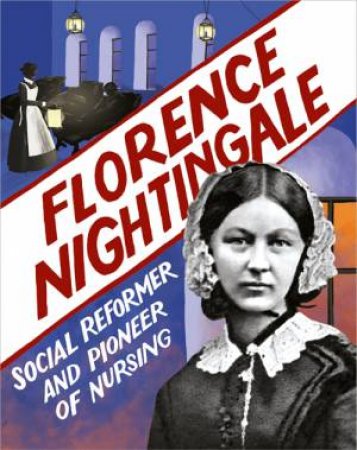 Florence Nightingale by Sarah Ridley