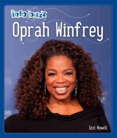 Info Buzz: Black History: Oprah Winfrey by Izzi Howell