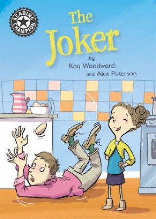 Reading Champion: The Joker by Kay Woodward & Alex Paterson