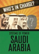 Whos In Charge Systems Of Power Saudi Arabia