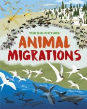 The Big Picture Animal Migrations