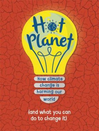 Hot Planet by Anna Claybourne