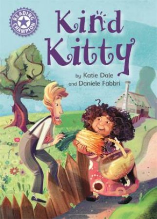 Reading Champion: Kind Kitty by Katie Dale & Daniele Fabbri