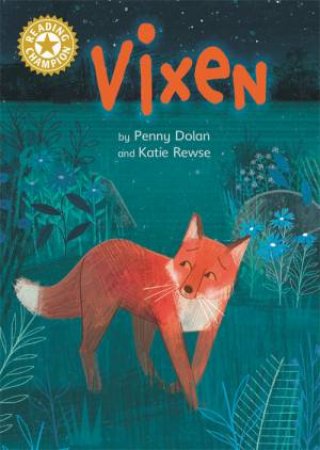 Reading Champion: Vixen by Penny Dolan & Katie Rewse