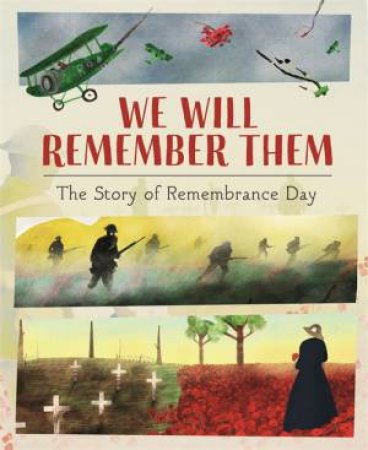 We Will Remember Them by S. Williams