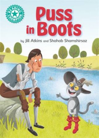 Reading Champion: Puss In Boots by Jill Atkins & Shahab Shamshirsaz