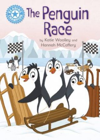 Reading Champion: The Penguin Race by Katie Woolley & Hannah McCaffery