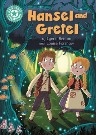 Reading Champion: Hansel And Gretel by Lynne Benton & Louise Forshaw