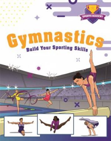 Sports Academy: Gymnastics by Paul Mason