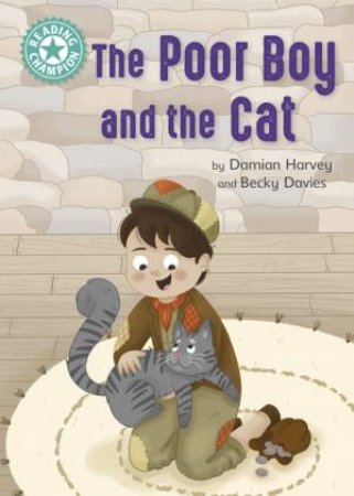 Reading Champion: The Poor Boy And The Cat by Damian Harvey & Becky Davies