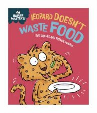 Nature Matters Leopard Doesnt Waste Food