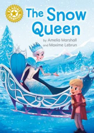 Reading Champion: The Snow Queen by Amelia Marshall & Maxime Lebrun