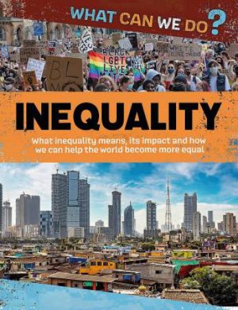 What Can We Do?: Inequality by Katie Dicker