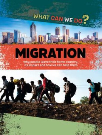 What Can We Do?: Migration by Cath Senker