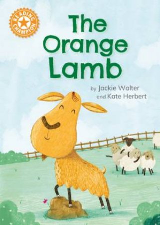 Reading Champion: The Orange Lamb by Jackie Walter