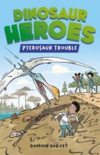 Dinosaur Heroes Pterosaur Trouble