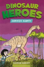 Dinosaur Heroes Jurassic Giants