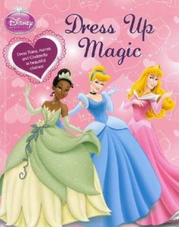 Disney Princess Dress Up Magic by Various