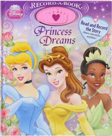 Disney Princess: Princess Dreams Record-A-Book by Various