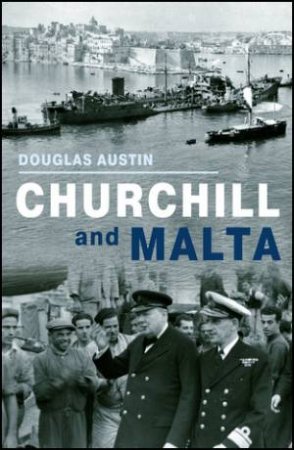 Churchill and Malta by Alfred Williams