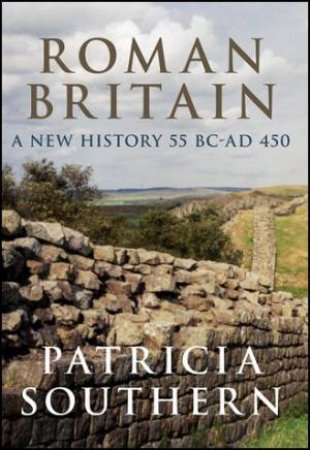 Roman Britain by Patricia Southern