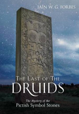 Last of the Druids by Ian forbes