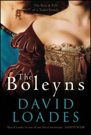 Boleyns by David Loades