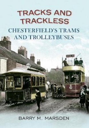 Tracks and Trackless by Barry M. Marsden