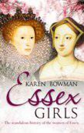 Essex Girls by Karen Bowman