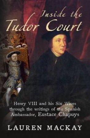 Six Wives of Henry VIII by Lauren Mackay