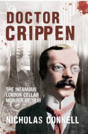 Doctor Crippen by Nicholas Connell