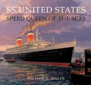 SS United States by William H. Miller