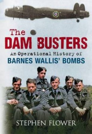 Dam Busters by Stephen Flower