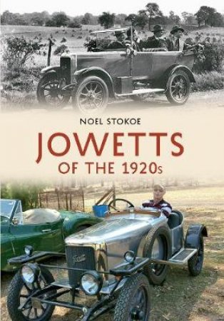 Jowetts of the 1920s by Noel Stokoe